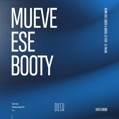 Mueve Ese Booty (feat. El Palma)/Kenn Colt, Gavss & Addiel LS