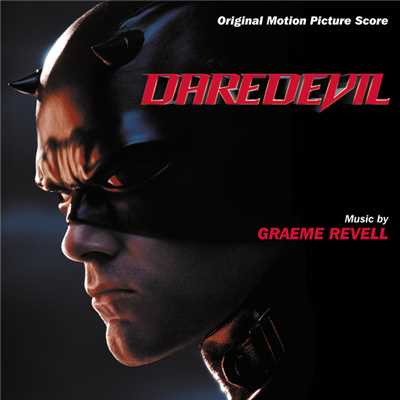 アルバム/Daredevil (Original Motion Picture Score)/グレアム・レヴェル