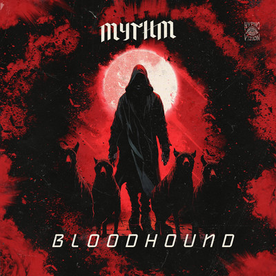 Bloodhound (Explicit)/MYTHM