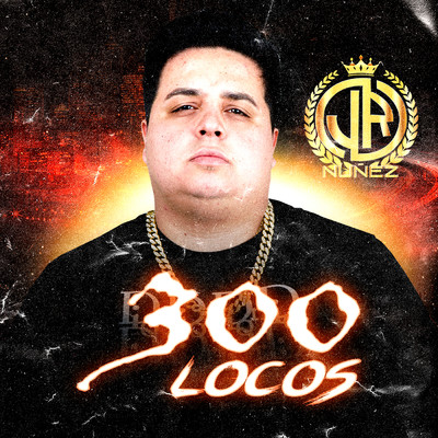 シングル/300 Locos/JR NUNEZ