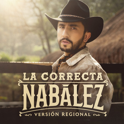 シングル/La Correcta (Version Regional)/Nabalez
