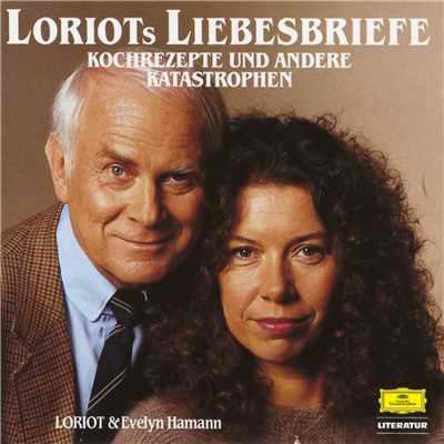 アルバム/Loriots Liebesbriefe, Kochrezepte und andere Katastrophen/Loriot／Evelyn Hamann