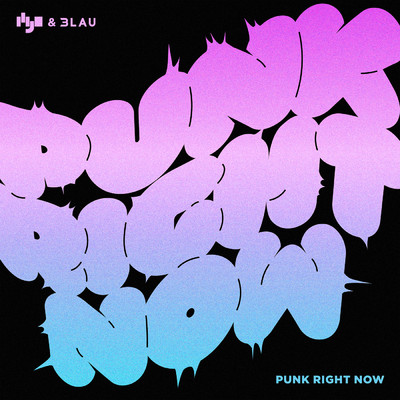 Punk Right Now/HYO & ブラウ