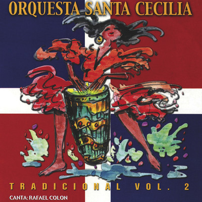 Tradicional Vol. 2 (featuring Rafael Colon)/Orquesta Santa Cecilia
