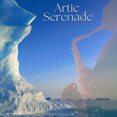 アルバム/Artic Serenade/Ambra Jazz