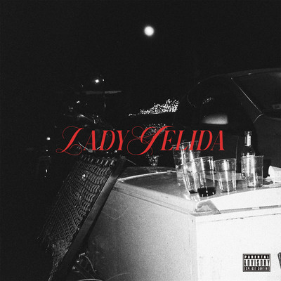 シングル/Lady Gelida/Sexymoneyg & Sneccio