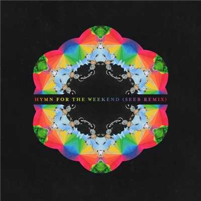Hymn for the Weekend (Seeb Remix)/Coldplay