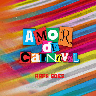 Rafa Goes & Amor de Carnaval
