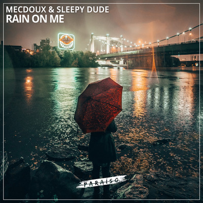 シングル/Rain On Me/sleepy dude & Mecdoux