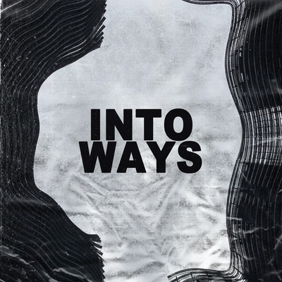 Into Ways/Addie Schemmel