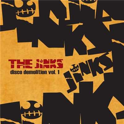 アルバム/Disco Demolition Vol. 1/The Jinks