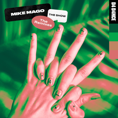 アルバム/The Show (The Remixes)/Mike Mago