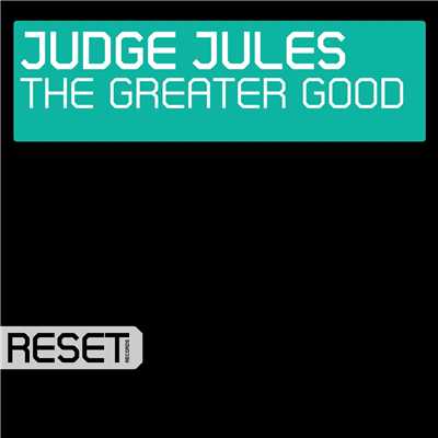 アルバム/The Greater Good/Judge Jules
