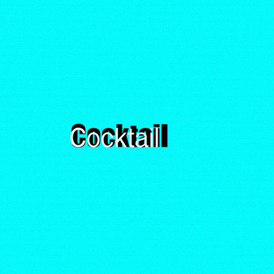 アルバム/Cocktail/Cocktail