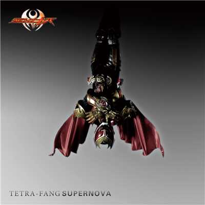 アルバム/SUPERNOVA/TETRA-FANG