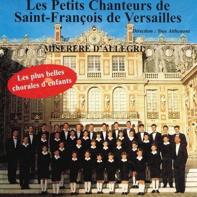 Benedictus/Les Petits Chanteurs de Saint-Francois de Versailles