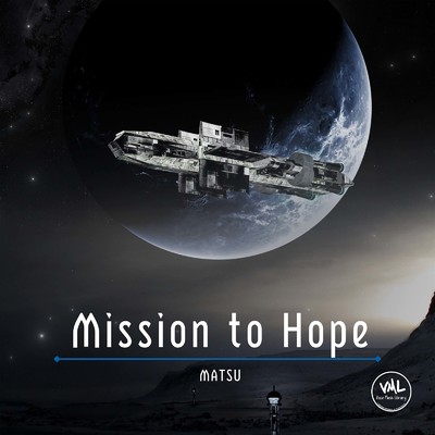 アルバム/Mission to Hope/MATSU