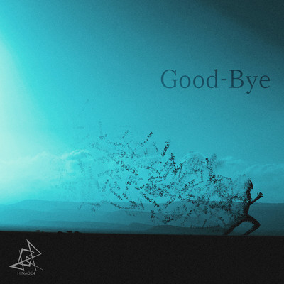 Good-Bye/HiNAGE4