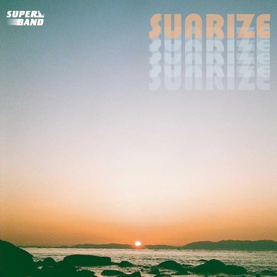SUNRIZE/SUPER BAND