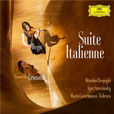 Suite Italienne/フランチェスカ・デゴ／Francesca Leonardi