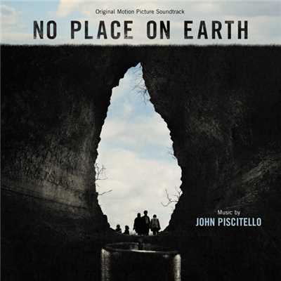 No Place On Earth (Original Motion Picture Soundtrack)/John Piscitello