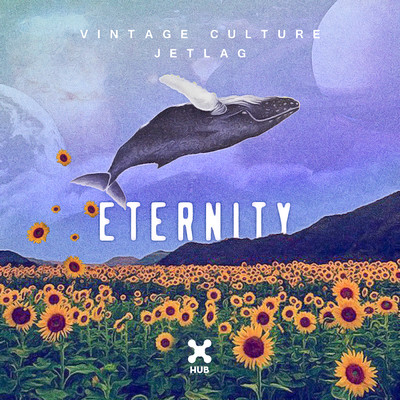 シングル/Eternity/Vintage Culture／Jetlag