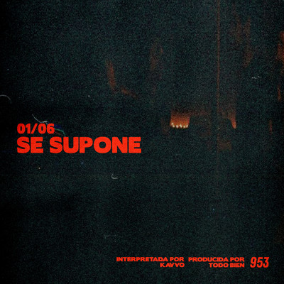 01／06 Se Supone/Kavvo