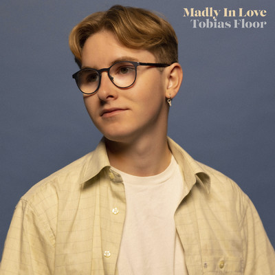 Madly In Love/Tobias Floor