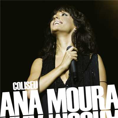 シングル/O Que Foi Que Aconteceu (Live from Coliseu dos Recreios, Portugal ／ 2008)/アナ・モウラ