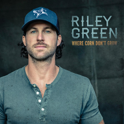 シングル/Where Corn Don't Grow/Riley Green