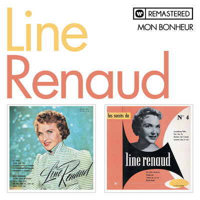 Mon Bonheur (Remasterise en 2018)/Line Renaud