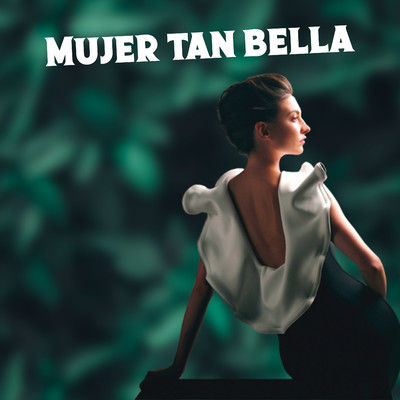 シングル/Mujer tan bella/Caralia Operha
