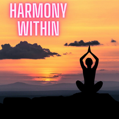 Harmony Within: Soothing Meditation Sounds for Balance and Tranquility/Chakra Meditation Kingdom