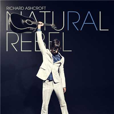 アルバム/Natural Rebel/Richard Ashcroft