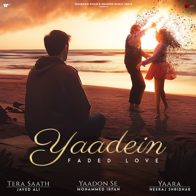 Yaadein (Faded Love)/Javed Ali