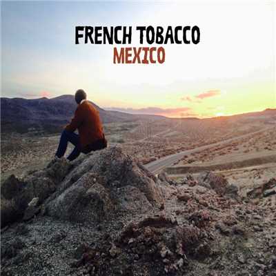 シングル/Mexico/French Tobacco