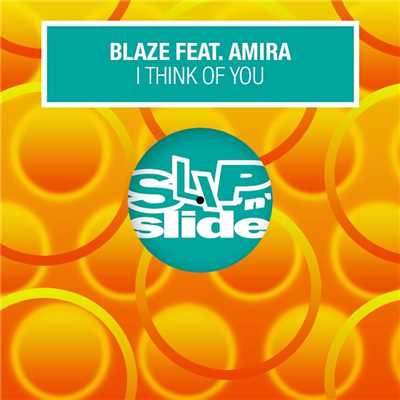 I Think Of You (feat. Amira) [K-Klass Extended Vocal Mix]/Blaze