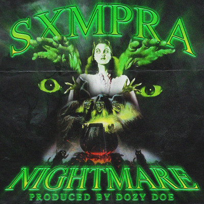 シングル/NIGHTMARE/SXMPRA & Dozy Doe