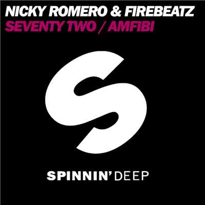 Seventy Two ／ Amfibi/Firebeatz & Nicky Romero