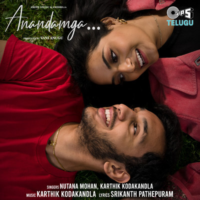 Anandamga/Nutana Mohan, Karthik Kodakandla