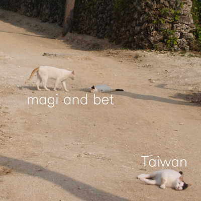 シングル/Taiwan/magi and bet