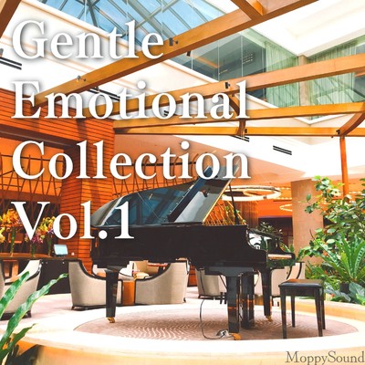 アルバム/Gentle Emotional Collection, Vol.1/MoppySound