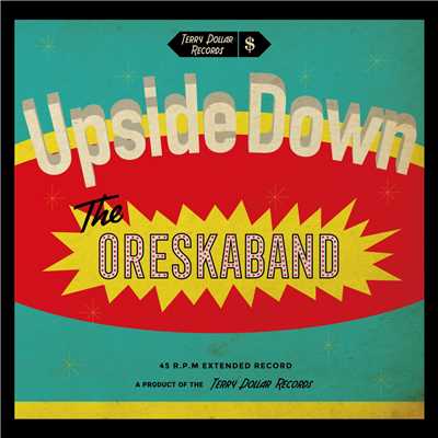 Upside Down/オレスカバンド