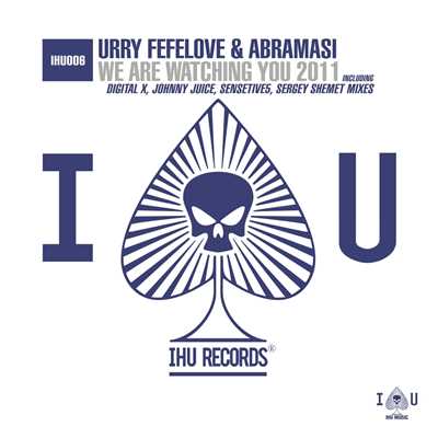 We Are Watching You 2011 (Digital X Remix)/Urry Fefelove & Abramasi