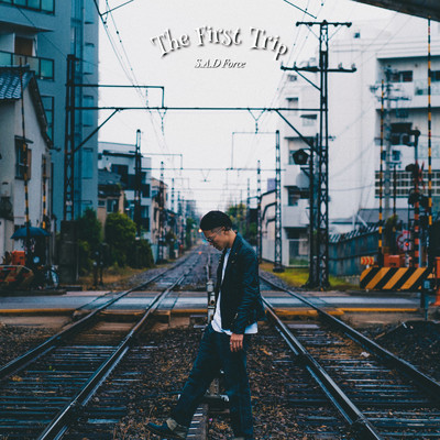 アルバム/The First Trip/S.A.D Force