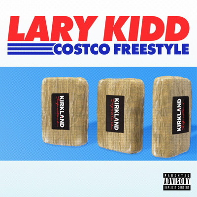 Costco freestyle (Explicit)/Lary Kidd