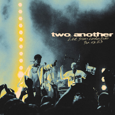 Two Another (Live From London KOKO)/Two Another