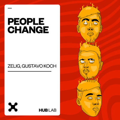 People Change/Zelig／Gustavo Koch