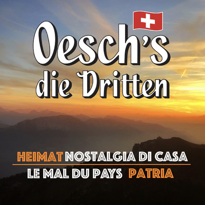 アルバム/Heimat/Oesch's die Dritten