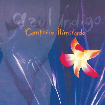 アルバム/Azul Indigo/Compania Ilimitada